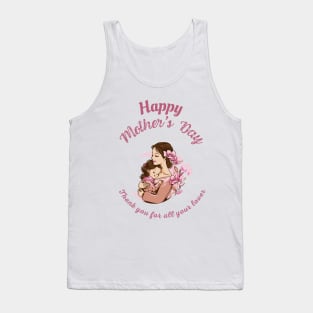 Happy Mother's Day, Thank you Mom Tank Top